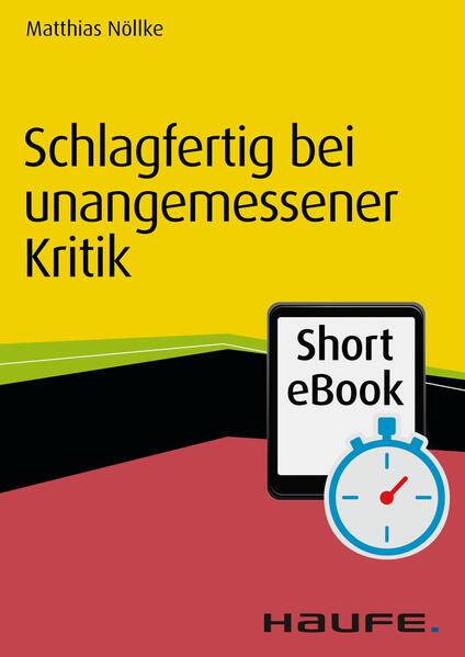 Schlagfertig bei unangemessener Kritik