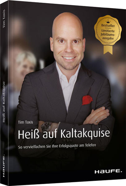 Heiß auf Kaltakquise - limitierte Jubiläumsausgabe