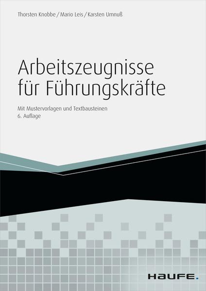 Arbeitszeugnisse für Führungskräfte - inkl. Arbeitshilfen online