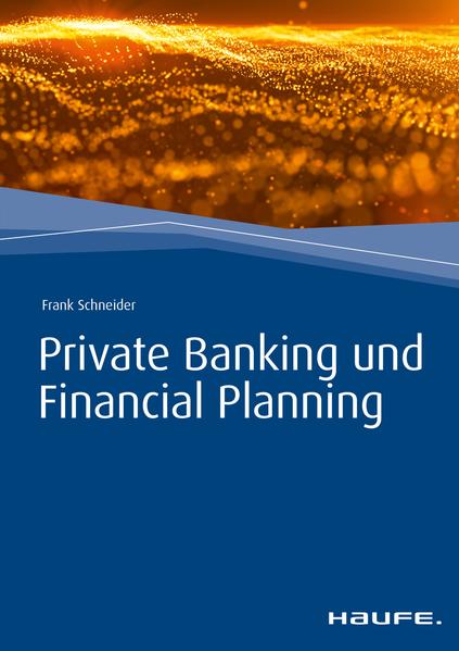 Private Banking und Financial Planning