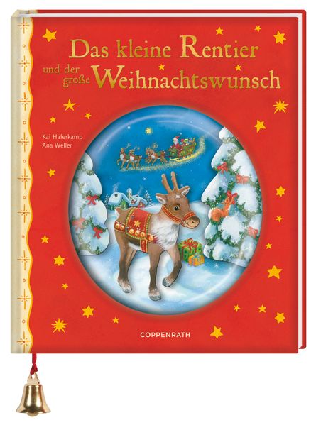 Das kleine Rentier und der große Weihnachtswunsch