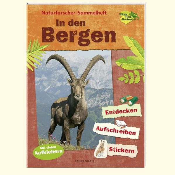 Naturforscher-Sammelheft: In den Bergen