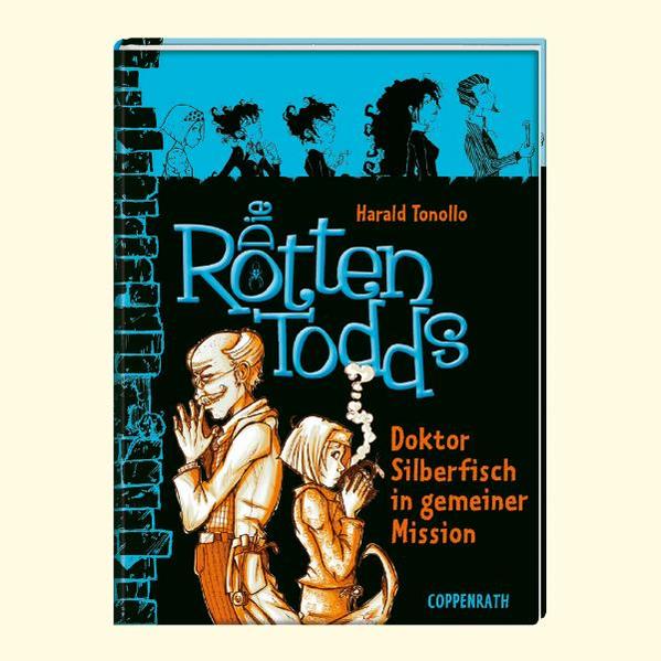 Die Rottentodds - Doktor Silberfisch in gemeiner Mission