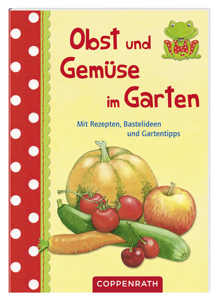 Obst und Gemüse im Garten