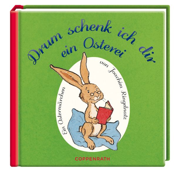 Drum schenk ich dir ein Osterei