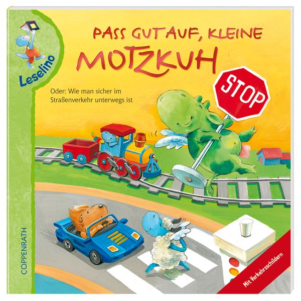 Leselino: Pass gut auf, kleine Motzkuh