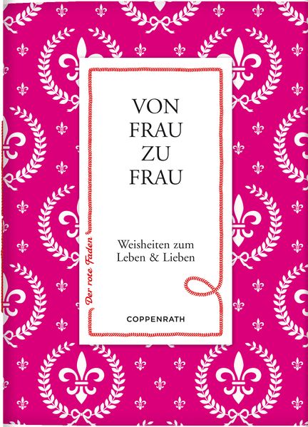 Der rote Faden No.25: Von Frau zu Frau