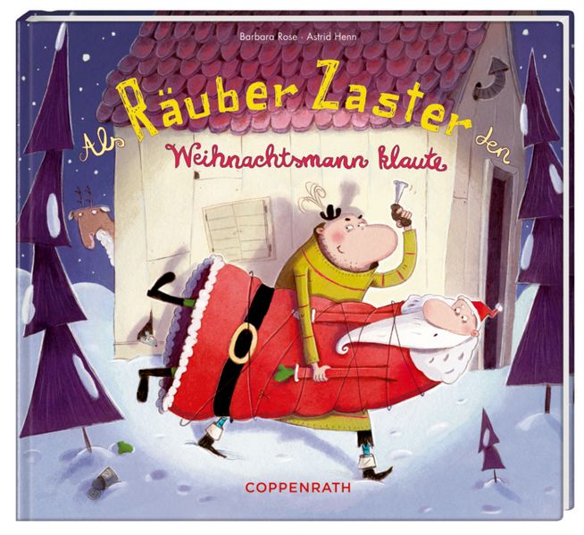 Als Räuber Zaster den Weihnachtsmann klaute