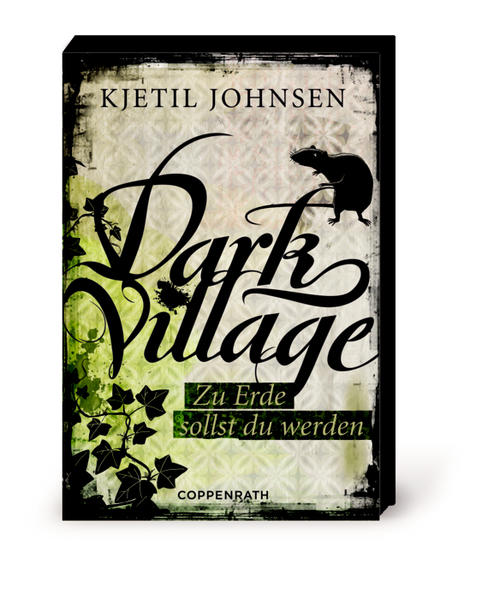 Dark Village - Zu Erde sollst du werden