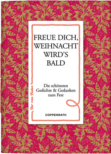 Freue dich, Weihnacht wird’s bald
