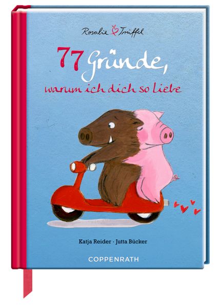 77 Gründe, warum ich dich so liebe