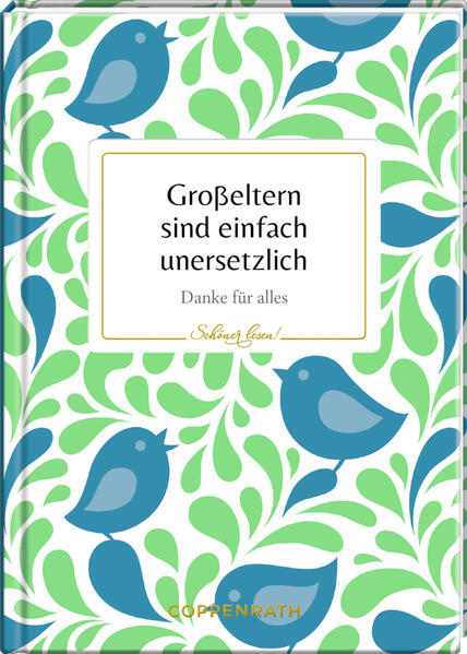 Großeltern sind einfach unersetzlich
