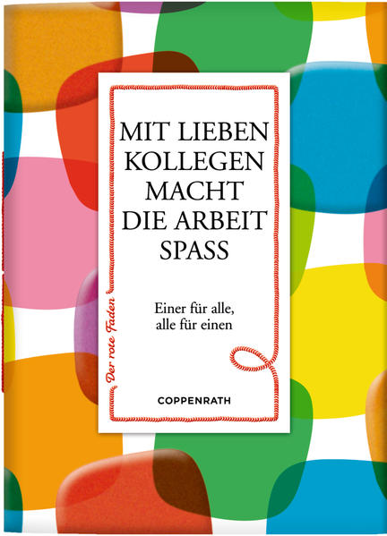 Mit lieben Kollegen macht die Arbeit Spaß