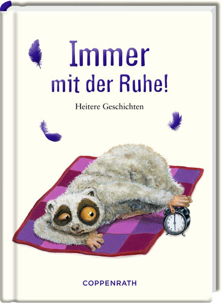 Immer mit der Ruhe!