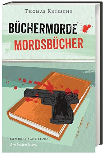 Büchermorde – Mordsbücher