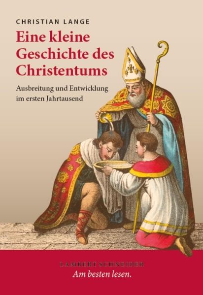 Eine kleine Geschichte des Christentums