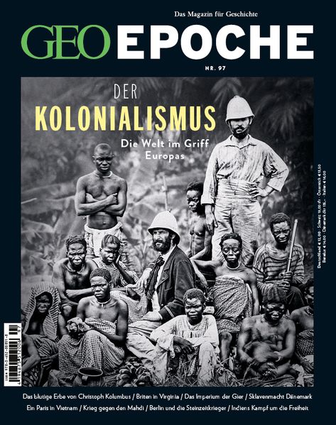GEO Epoche (mit DVD) / GEO Epoche mit DVD 97/2019 - Der Kolonialismus