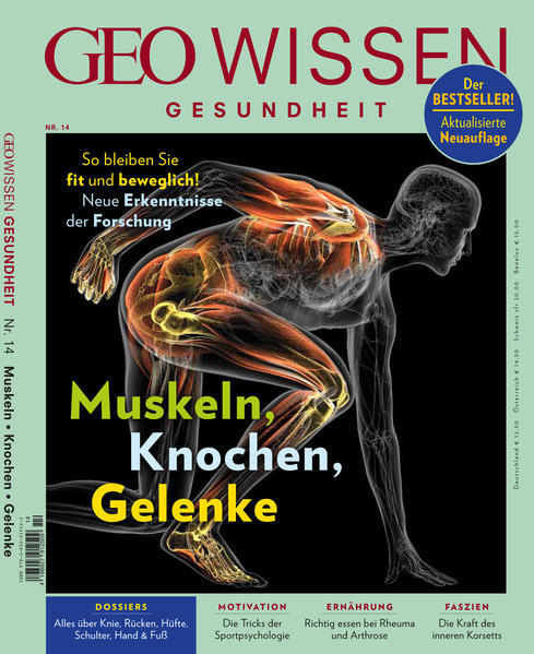 GEO Wissen Gesundheit / GEO Wissen Gesundheit mit DVD 14/20 - Muskeln, Knochen, Gelenke