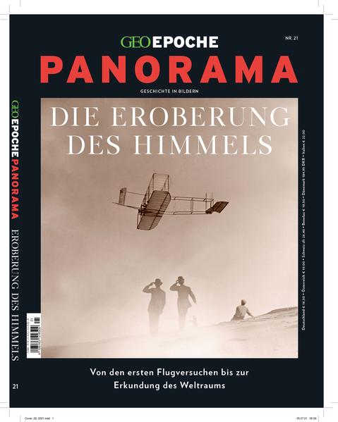 GEO Epoche PANORAMA / GEO Epoche PANORAMA 21/2021 Die Eroberung des Himmels