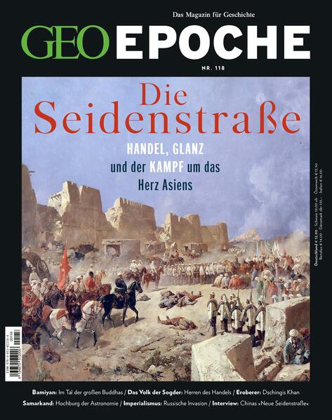 GEO Epoche / GEO Epoche 118/2022 - Seidenstraße und Zentralasien