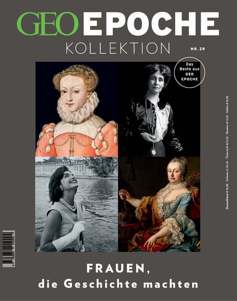 GEO Epoche KOLLEKTION / GEO Epoche KOLLEKTION 29/2022 - Frauen, die Geschichte machten