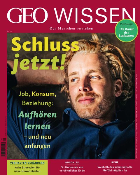 GEO Wissen / GEO Wissen 79/2023 - Loslassen