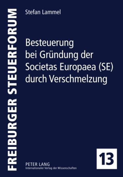 Besteuerung bei Gründung der Societas Europaea (SE) durch Verschmelzung