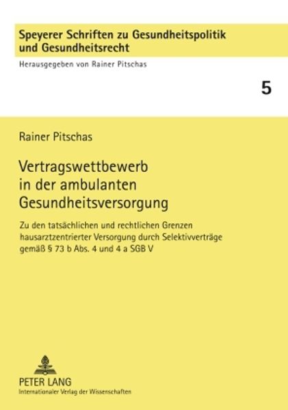 Vertragswettbewerb in der ambulanten Gesundheitsversorgung