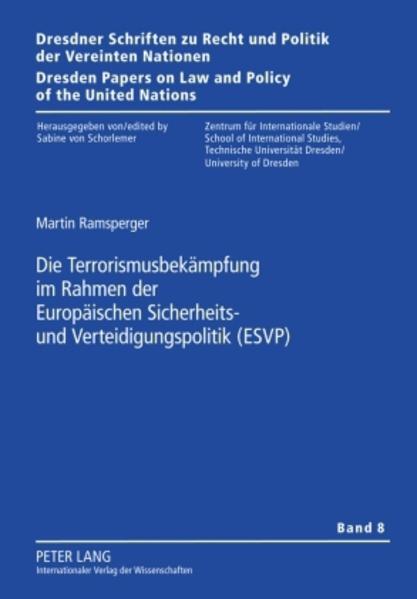 Die Terrorismusbekämpfung im Rahmen der Europäischen Sicherheits- und Verteidigungspolitik (ESVP)