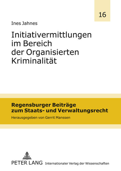 Initiativermittlungen im Bereich der Organisierten Kriminalität