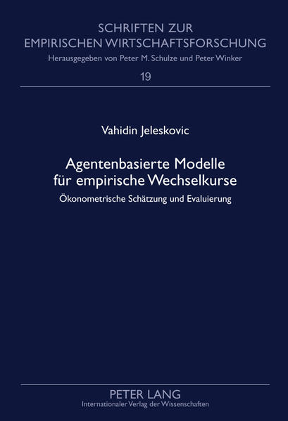 Agentenbasierte Modelle für empirische Wechselkurse