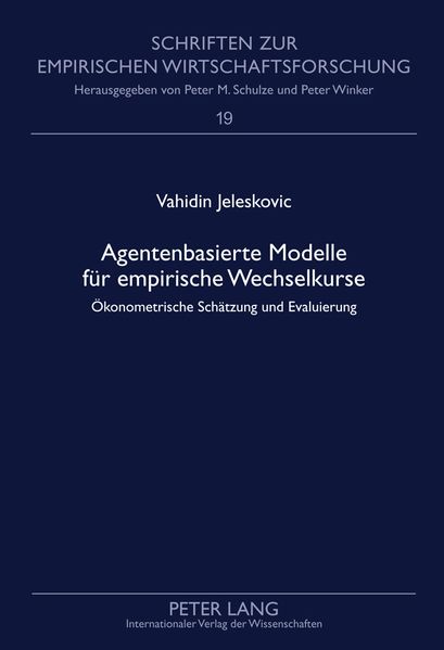 Agentenbasierte Modelle für empirische Wechselkurse
