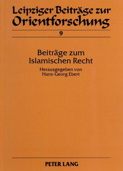 Beiträge zum Islamischen Recht