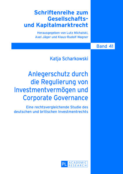 Anlegerschutz durch die Regulierung von Investmentvermögen und Corporate Governance