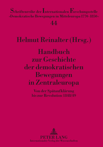 Handbuch zur Geschichte der demokratischen Bewegungen in Zentraleuropa