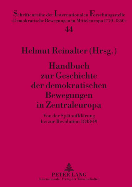 Handbuch zur Geschichte der demokratischen Bewegungen in Zentraleuropa