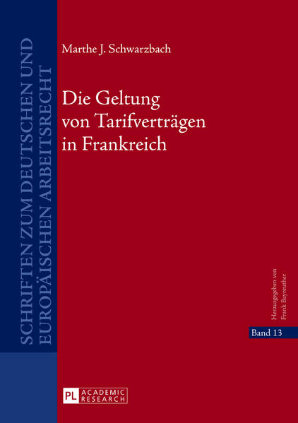 Die Geltung von Tarifverträgen in Frankreich