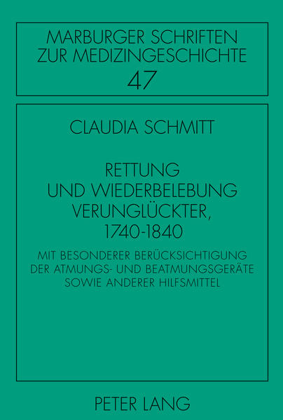 Rettung und Wiederbelebung Verunglückter, 1740-1840