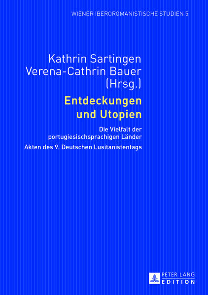 Entdeckungen und Utopien