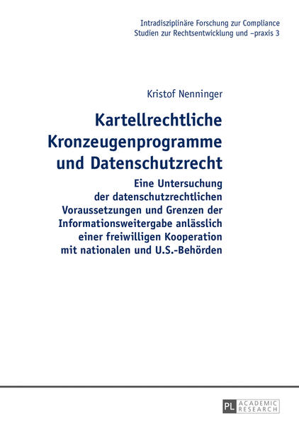 Kartellrechtliche Kronzeugenprogramme und Datenschutzrecht