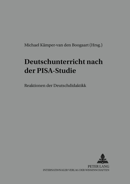 Deutschunterricht nach der PISA-Studie
