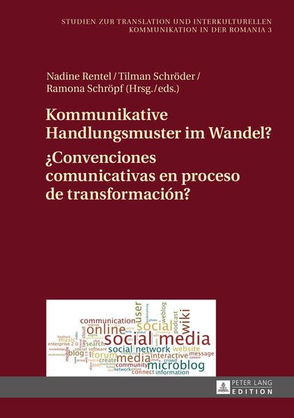 Kommunikative Handlungsmuster im Wandel?- ¿Convenciones comunicativas en proceso de transformación?