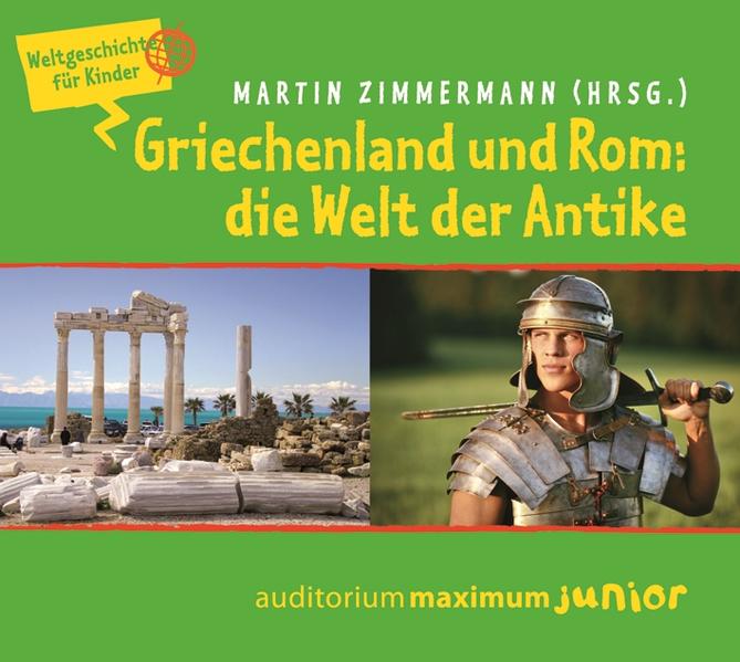 Griechenland und Rom: die Welt der Antike