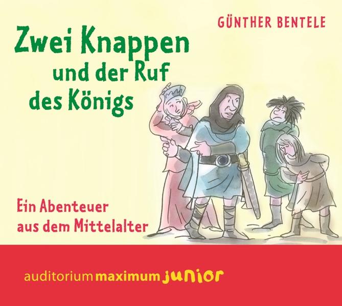 Zwei Knappen und der Ruf des Königs