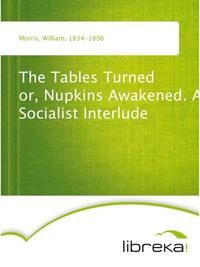 The Tables Turned or, Nupkins Awakened.  A Socialist Interlude