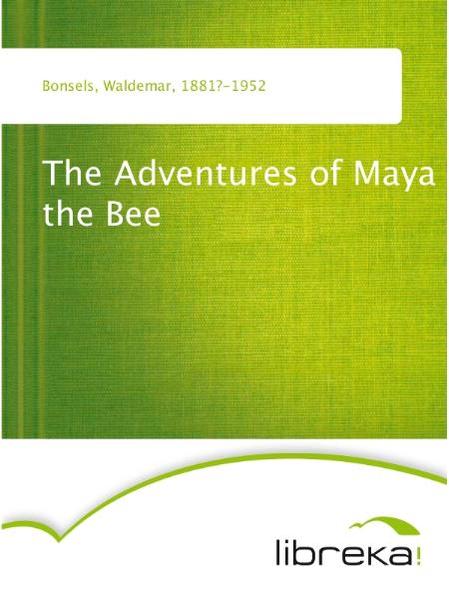 The Adventures of Maya the Bee