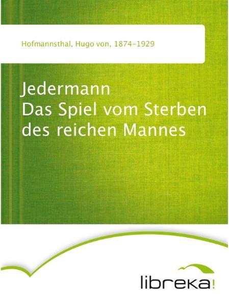 Jedermann Das Spiel vom Sterben des reichen Mannes