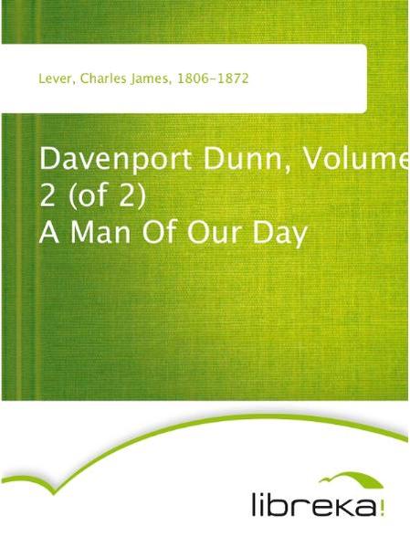 Davenport Dunn, Volume 2 (of 2) A Man Of Our Day