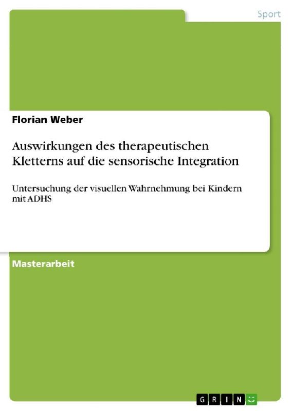 Auswirkungen des therapeutischen Kletterns auf die sensorische Integration