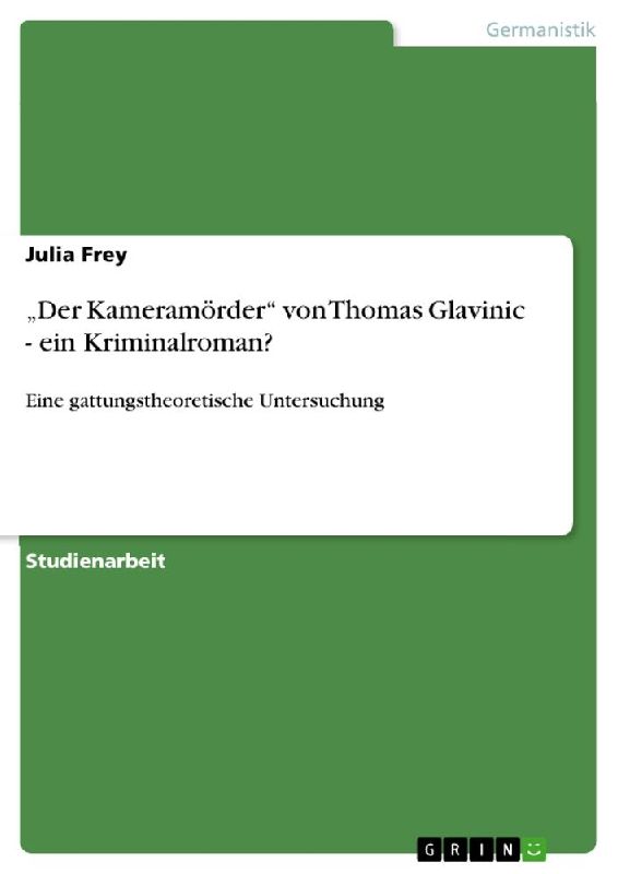 "Der Kameramörder" von Thomas Glavinic - ein Kriminalroman?